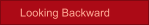 Looking Backward